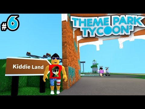 Theme Park Tycoon Ep 6 Kiddie Land Roblox Youtube - roblox noob land theme park 2