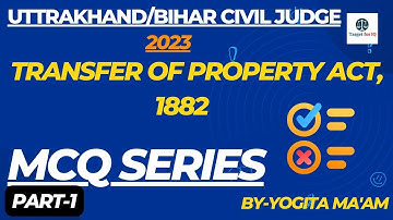 Transfer of Property Act,1882 #part1| Section 1 | 53 MCQs Series | By- Yogita Ma