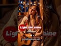 "Light the shine. Sometimes, all we need is a moment to breathe and remember who we are.