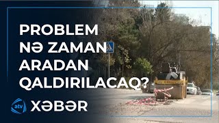 Qazıntıdan Sonra Bərpa Olunmayan Yol