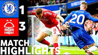 Chelsea's SHOCKING Defeat (1-3) to Nottingham Forest | EPIC Goals &amp; Tactical Breakdown