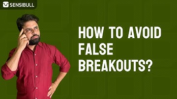 How to AVOID FALSE BREAKOUT || ALL SECRETS ||