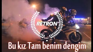 RETRON - BU KIZ TAM BENİM DENGİM Resimi