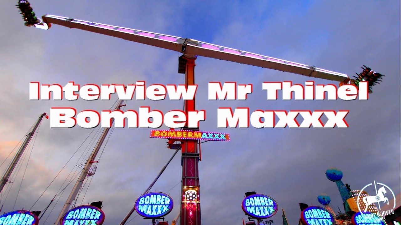 Interview BomberMaxxx de Mr Thinel - Fête Foraine de Rennes