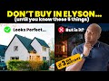 Don't Buy in Elyson Until You Watch This