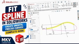 SOLIDWORKS Fit Spline Tutorial | Create Smooth Curves with Ease (CSWE)