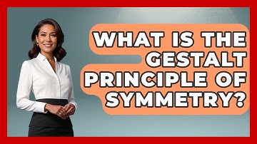 What Is The Gestalt Principle Of Symmetry? - Graphic Design Nerd