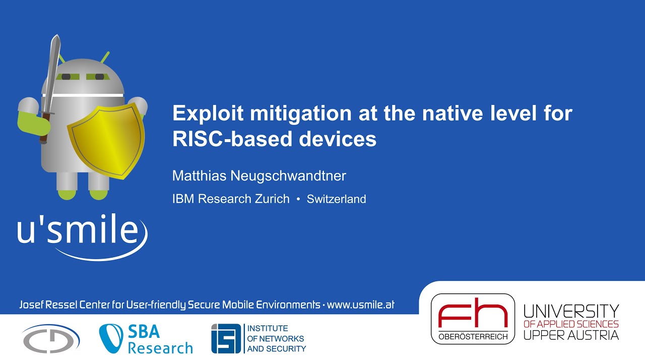 Exploit mitigation at the native level for RISC-based devices (by Matthias Neugschwandtner)
