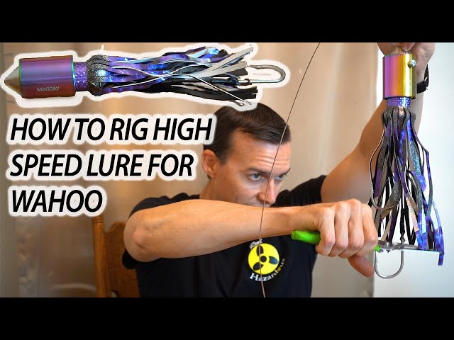 How to Rig HIGH SPEED Lures for WAHOO 