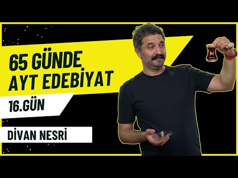 Divan Nesri / 16.GÜN / 65 Günde AYT Edebiyat Kampı / RÜŞTÜ HOCA