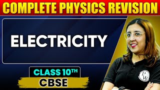 ELECTRICITY in 90 Minutes | Complete Chapter Revision | Physics | Class 10