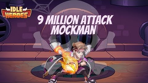 IDLE HEROES - MOCKMAN IN PURGATORY 100