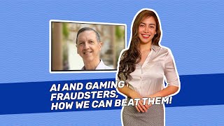AI and Gaming Fraudsters, How We Can Beat Them! | SiGMA TV