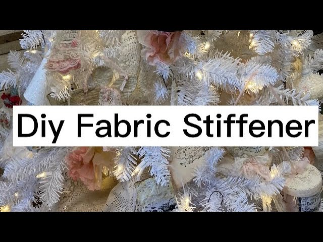 DIY Fabric Stiffener with 2 Simple Ingredients 