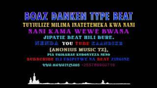 Nani Kama Wewe Bwana Boaz Danken Type Beat