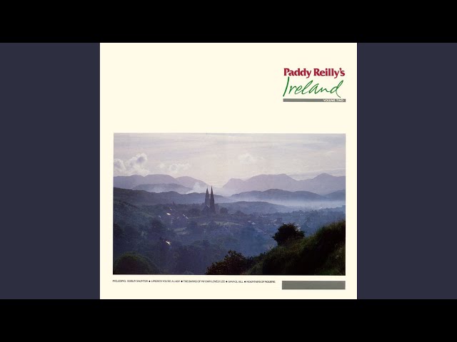 Paddy Reilly - The Banks of My Own Lovely Lee