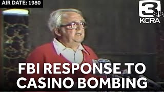 FBI officials speak after 1980 Harvey's casino bombing