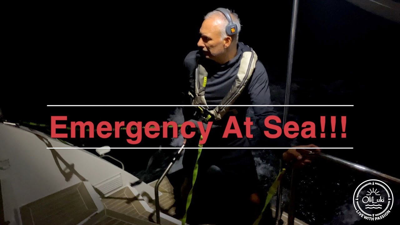 Emergency At Sea, Our Worst Night, EVER!! In the middle of NOWHERE [Ep. 34]