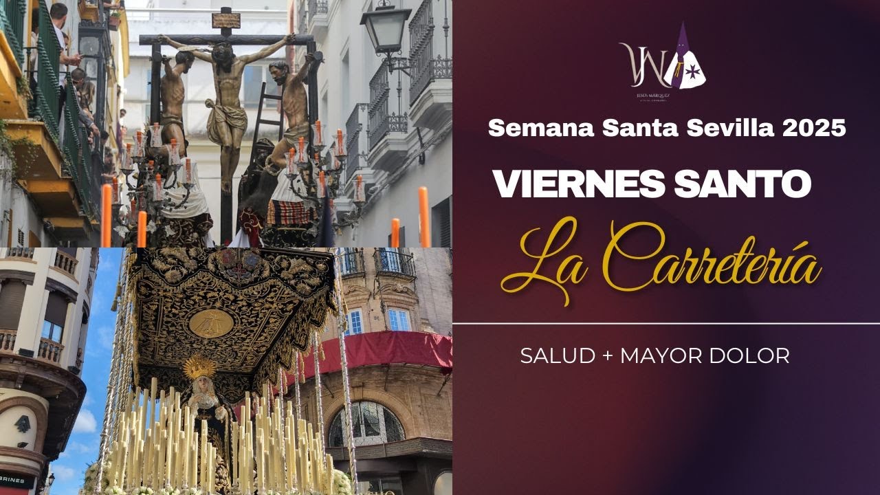 4K | Hermandad de la Carretería | Semana Santa Sevilla 2025 | Viernes Santo