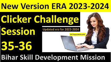 Clicker Challenge || session 35-36 || 2023-24 || BS-CIT and CLs || New Syllabus #era #kypbihar #kyp