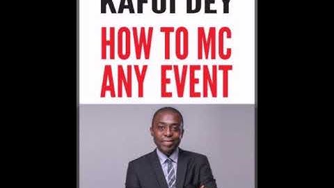 Chapter 13: Are You #Responsible? ~ How to MC any event | Kafui Dey