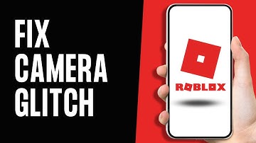 How To FIX Camera Glitch in Roblox Mobile (Full Guide)