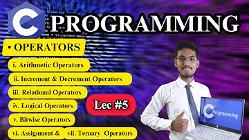 Mastering C Programming | Lecture-5 | #operator #arithmetic #relational #assignment #ternary