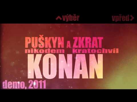 Pukyn a Zkrat - Intro+Konan - Demo 2011