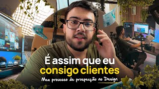 Como eu consigo CLIENTES de DESIGN em 2026 (e como consegui no início) | VLOG