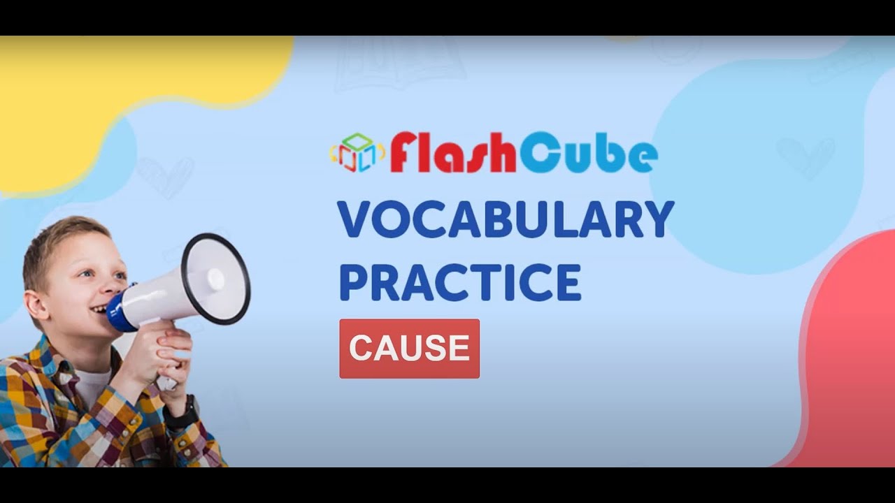 Vocabulary Practice for Grade 3 Cause Definition, Parts of Speech