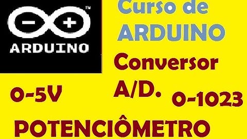 CURSO DE ARDUINO - Conversor AD - Potenciômetro PROTEUS ISIS