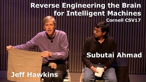 Jeff and Subutai at CSV17 – Reverse Engineering the Brain for Intelligent Machines