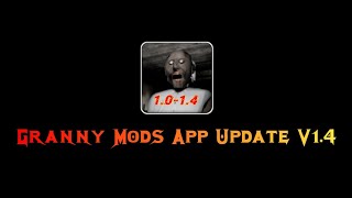 Granny Mods App Update V1.4 screenshot 4