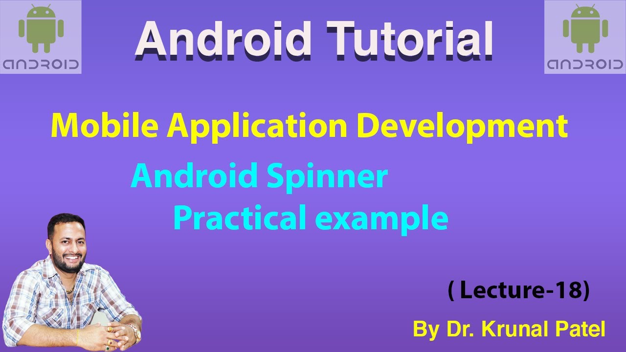 Mobile Application Development -Lecture 18 Android Spinner with ...