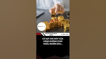 Cú sụt giá này của vàng không phải ngẫu nhiên đâu…