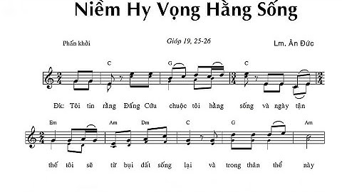 Niềm Hy Vọng Hằng Sống || Lm. Ân. Đức ( Nhập Lễ Cầu Hồn )