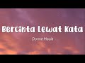 Donne Maula - Bercinta Lewat Kata (Lirik)