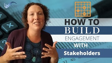 How to Build Engagement with Stakeholders
