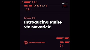 RNR 248 - Introducing Ignite v8: Maverick!