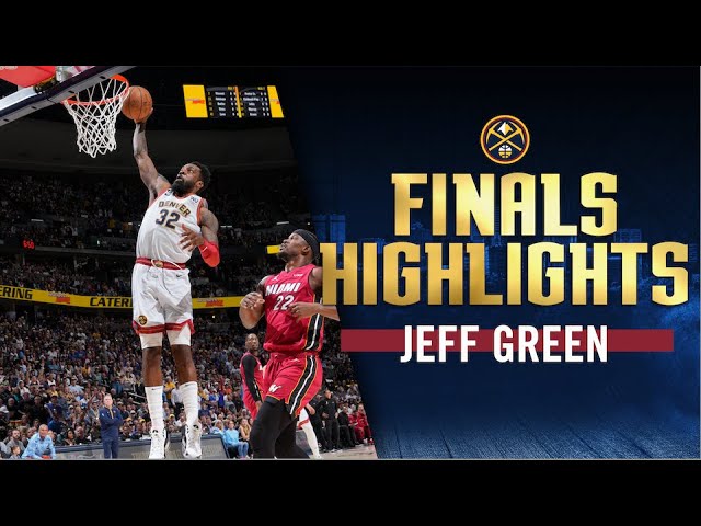Best of Jeff Green from the 2023 NBA Finals