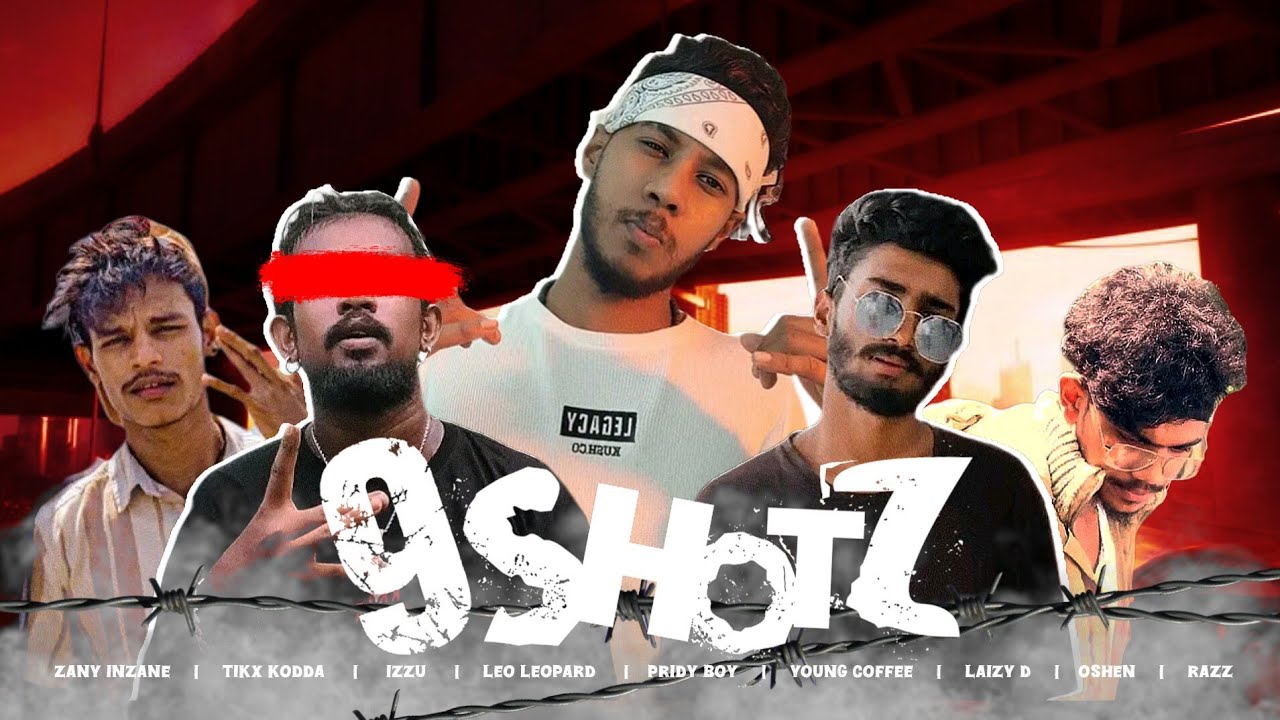9 SHOTZ - Zany Inzane,Tikx kodda, Izzu & Pridy Boy | LYRICS VIDEO