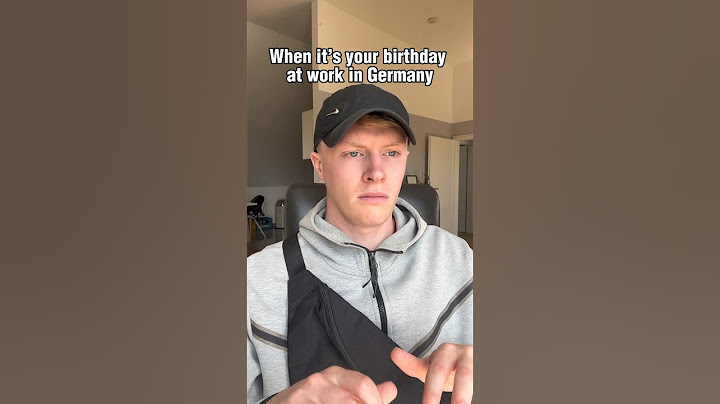 When it’s your birthday in Germany