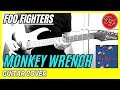 Foo Fighters - Monkey Wrench (Guitar Cover)