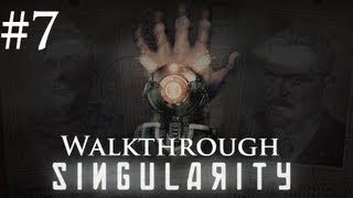 Singularity - PC Walkthrough - Part 7: Alien Zombies !!