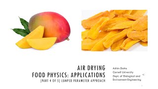 Food Physics: Applications: Air Drying (Part 4 of 5)