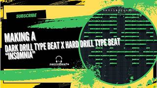 FL Studio Making a Dark Drill Type Beat X Hard Drill Type Beat Insomnia/Making a Beat from scratch @paccoBeats