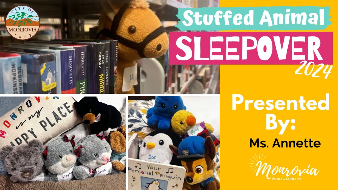 Stuffed Animal Sleepover 2024 Monrovia Library YouTube stuffed-animal-sleepover-2024-monrovia-library-youtube