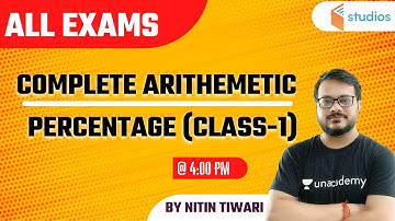 Complete Arithemetic | Percentage (Class-1) | Maths | Nitin Tiwari