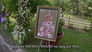 Hình ảnh tang lễ NSƯT THANH SANG | Đạo diễn PHƯỢNG HOÀNG bái tặng anh Năm