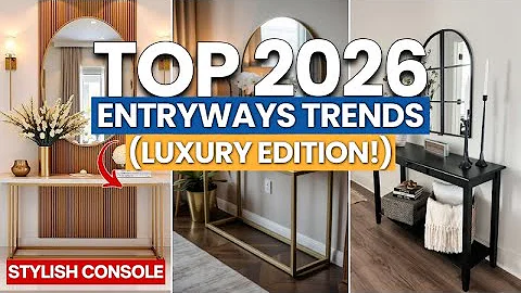 Luxury Entryway Design Trends 2026 Home Interior Design & Stylish Console Table Ideas please give me